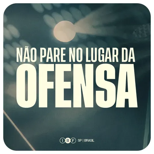 NÃO PARE NO LUGAR DA OFENSA | Cesar Tavares