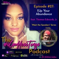 Episode #27 - 1Up Your Abundance