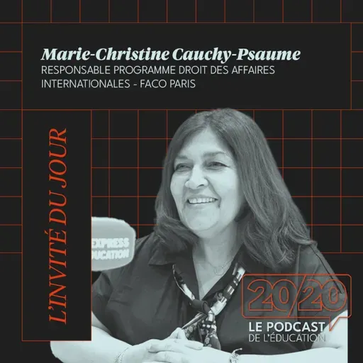 #33 - L’IA est entraînée mais n’est pas entraînante ! Marie-Christine Cauchy-Psaume Responsable programme chez FACO Paris.