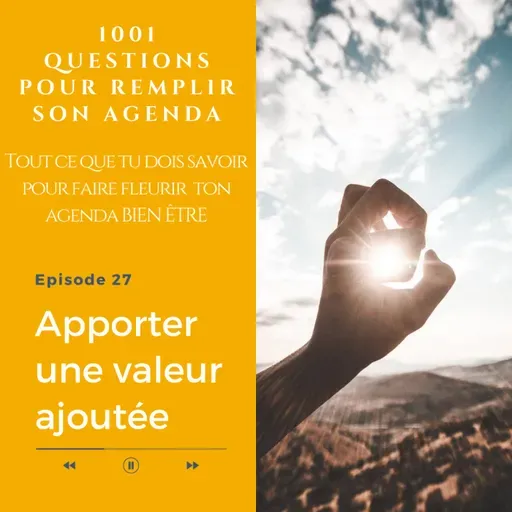 27. Comment communiquer avec vos clients en leur apportant de la valeur ajoutée ?