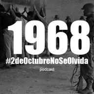 #2DeOctubreNoSeOlvida - Programa especial recordando la matanza y represión estudiantil de 1968