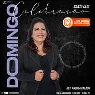 Culto de Santa Ceia - Rev. Andréa Calado