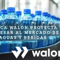 MARCA WALON PROYECTA INGRESAR AL MERCADO DE AGUAS Y BEBIDAS
