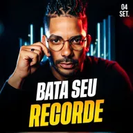 BATA SEU RECORDE | Ponto de Vista 04/set