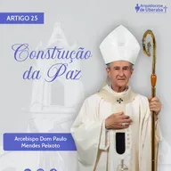 Artigo Dom Paulo #25 - Construção da Paz
