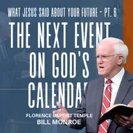 Episode 38: THE NEXT EVENT ON GOD’S CALENDAR (John 14:1–3)