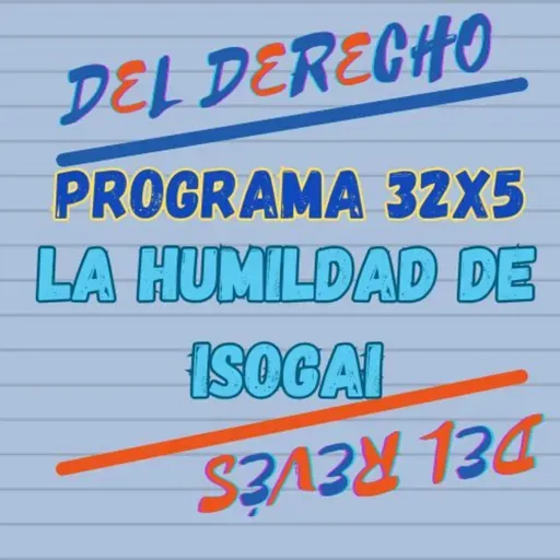 32X5. Cuento: La humildad de Isogai (Japón)