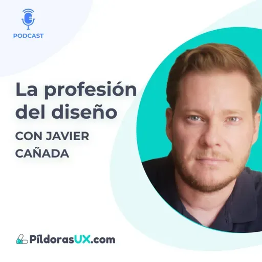 #138 La profesión del diseño con Javier Cañada