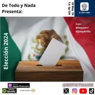 T6 E129 Elección 2024