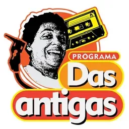 GRAVAÇÕES PROGRAMA DAS ANTIGAS