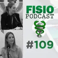 #109 “Estamos fragilizando a las personas con cáncer” (Expertas en Fisioterapia Oncológica)