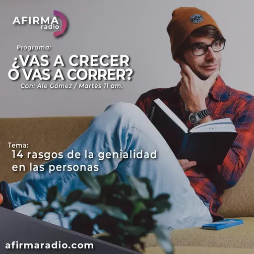 14 rasgos de la genialidad en las personas - Episodio 59