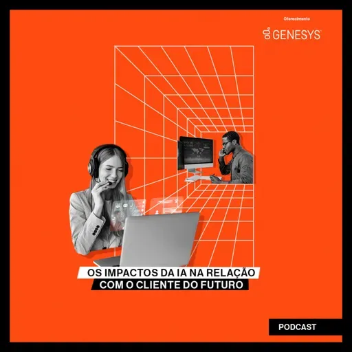 Os impactos da IA na relação com o cliente do futuro