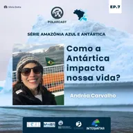 Como a Antártica impacta nossa vida?
