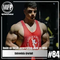 Episodio 84: Entrevista @srfufi | Boom en tiktok, powerlifting, hate en RRSS...