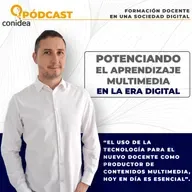 Potenciando el aprendizaje multimedia en la era digital