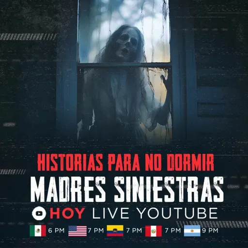 LIVE: Historias para No Dormir – Madres Siniestras | No Es Normal.TV