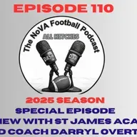 SPECIAL EPISODE NEW INTERVIEW WITH ST JAMES HEAD COACH DARRYL OVERTON – 2025 [EP110] – All Hitches: The Nova Football Podcast
