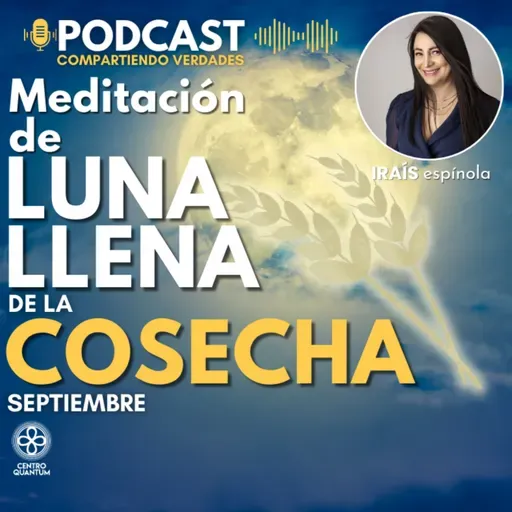 Meditación de Luna Llena de la Cosecha