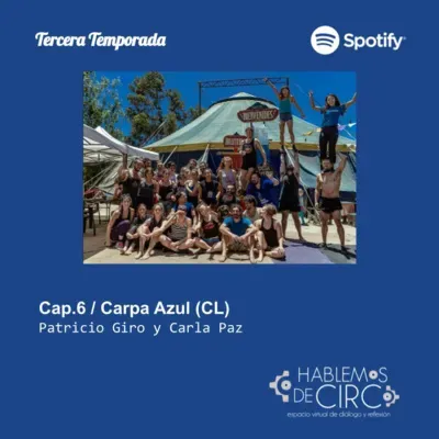 Cap. 6 / Carpa Azul (Chile) 