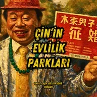 #331 Çin'in Evlilik Parkları