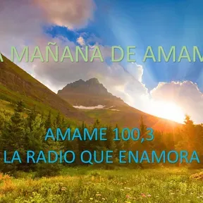LA MAÑANA DE AMAME
