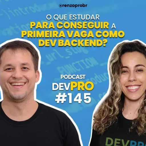 #145 O que estudar para conquistar a primeira vaga como programador web backend?