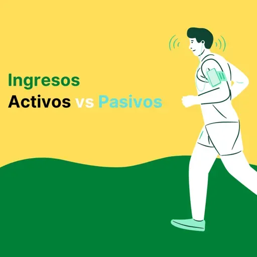 NPE#98 Ingresos Pasivos vs Ingresos Activos cual es mejor by Jose Blog