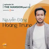 The Mansion Hội An: Nguyễn Đặng Hoàng Trung (phần 2)