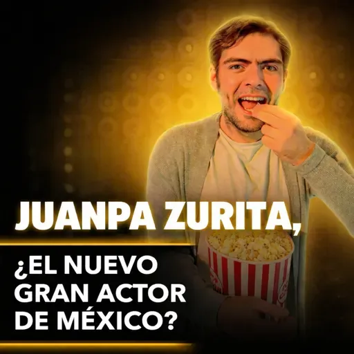 Monoviral 06: ¿Juanpa Zurita y quién más? La lucha de los creadores por conquistar el cine y el streaming