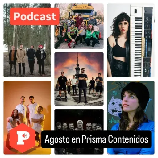 Agosto en Prisma Contenidos