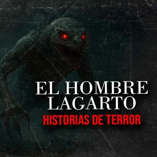 Encuentro Con El Hombre Lagarto (Historias De Terror)