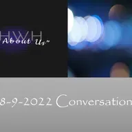 "Not About Us" Conversation 8/9/2022