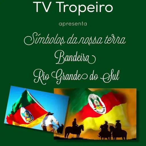 Símbolos de Nossa Terra - Bandeira do RS