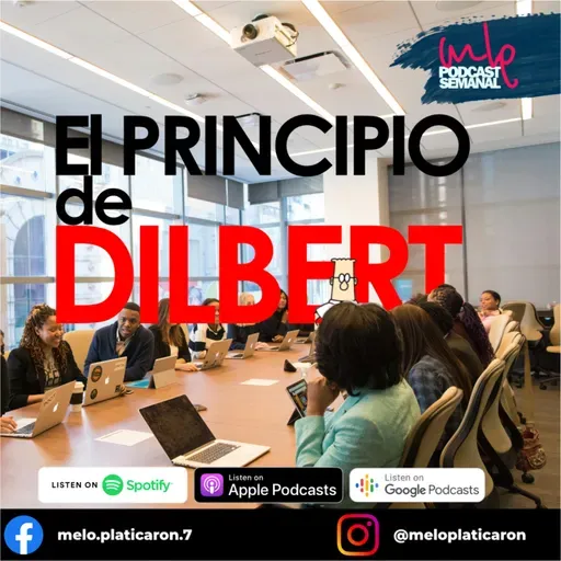 MLP - El PRINCIPIO de DILBERT!