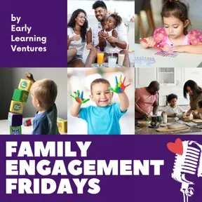 Family Engagement Fridays Podcast by ELV