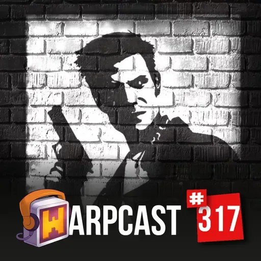 WarpCast 317 - Max Payne