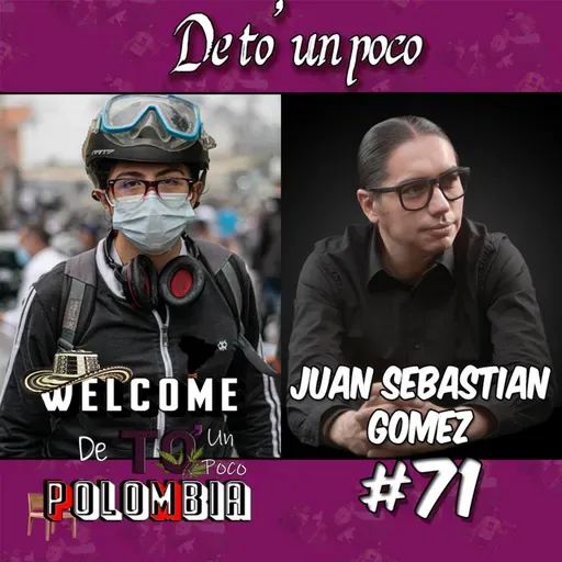 Juan Sebastian Gomez- Welcome To Polombia #71 De to' un poco