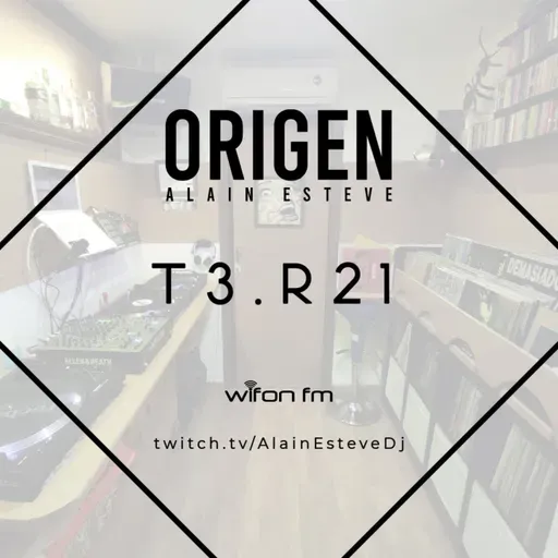 T3.R21 - ORIGEN RADIO, presentado por Alain Esteve. 26.02.2025. Wifon FM