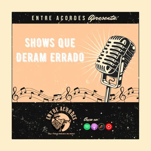 Shows Que Deram Errado