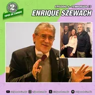 E04|S13 Enrique Szewach - #monopolio #pobre #disciplina