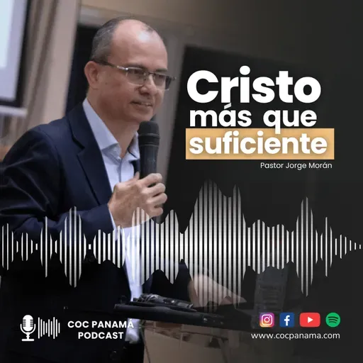 Cristo: más que suficiente - Pastor Jorge Morán