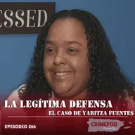 La Legítima Defensa: El Caso de Yaritza Fuentes Jusino