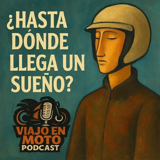 ¿Hasta dónde llega un sueño?