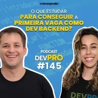 #145 O que estudar para conquistar a primeira vaga como programador web backend?