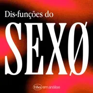 DIS-FUNÇÕES DO SEXO 