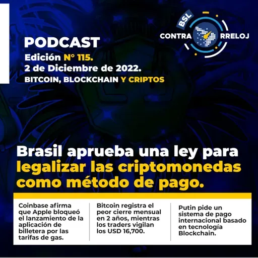 #bslContrarreloj 115: Brasil legaliza Criptomonedas, Se registra el peor cierre mensual de Bitcoin en años, BlockFi se declara en quiebra, y más!