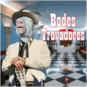 Bodes Trovadores