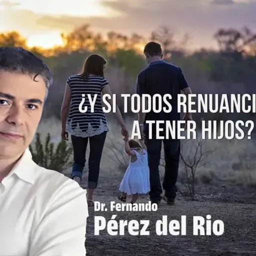 ⭕️ ¿Y si todos renunciamos a tener hijos?