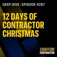 287 - 12 Days of Contractor Christmas